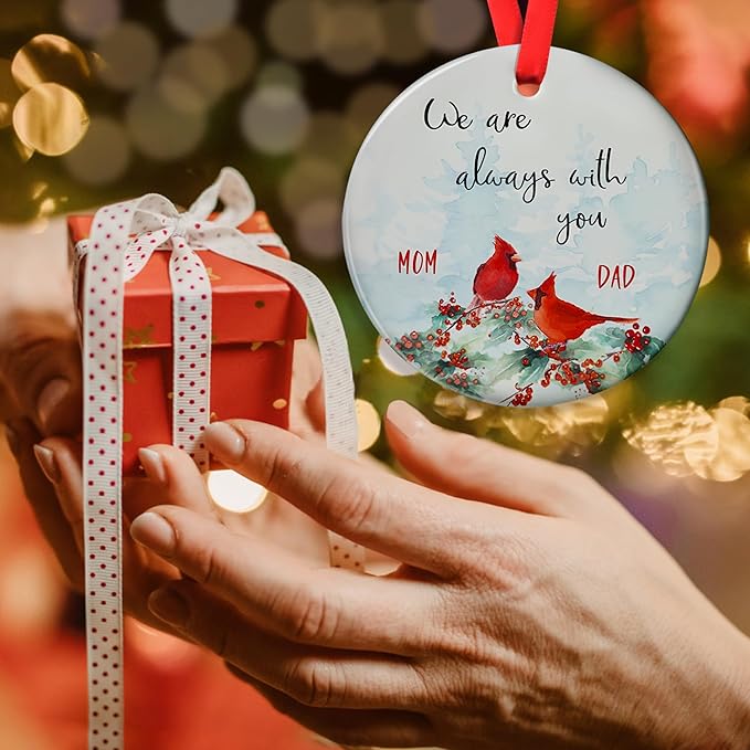 Cardinal Memorial Ornament - Loss of Dad Mom - Always with You Gifts - Memorial Christmas Ornament - Thinking of You - Memorial Gifts for Loss of Mother Father