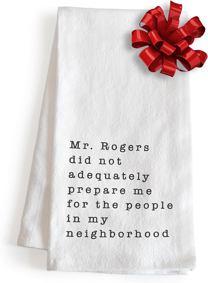 MAINEVENT Mr Rogers Funny Dish Towel Gift Kitchen Tea Towel 18x24