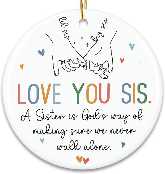 ZAGKOO Sister Ornament 2025 - Sisters Gifts for Women - Birthday, Christmas Ideas for Older Sisters Adult, Big Sis, Little Sis, Sister-in-Law We Never Walk Alone Ceramic Ornament - Sisterhood Keepsake
