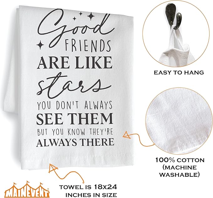 Good Friends Funny Dish Towel Gift Kitchen Tea Towel Saying 18x24, Good Friends Are Like Stars