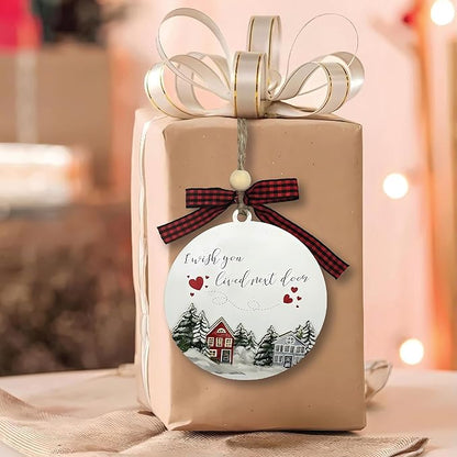 Christmas Ornaments, Neighbor Gifts I Wish You Lived Next Door, Ornament Round Wood Plaque Christmas Decorations, Best New Home Xmas Tree, White Elephant Gifts for Adults