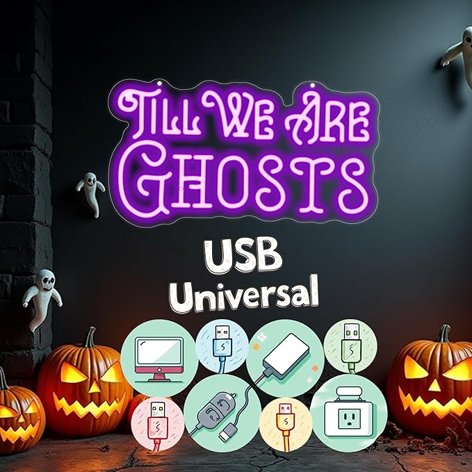 Til We Are Ghosts Neon Sign Halloween Party LED Neon Light Home Decor Gothic Backdrop Decoration Personalized Gift, Valentines Gift Birthday Party, Anniversary Engagement Gift-Purple