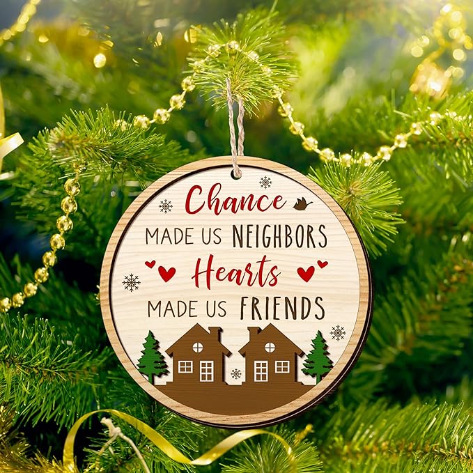 Christmas Neighbor Gifts for Friends - Wooden Christmas Ornaments 2025 for Tree Decorations - Gifts for Neighbors Friends BFF Bestie Women Men, Neighbor Ornaments, Awesome Neighbor Gift