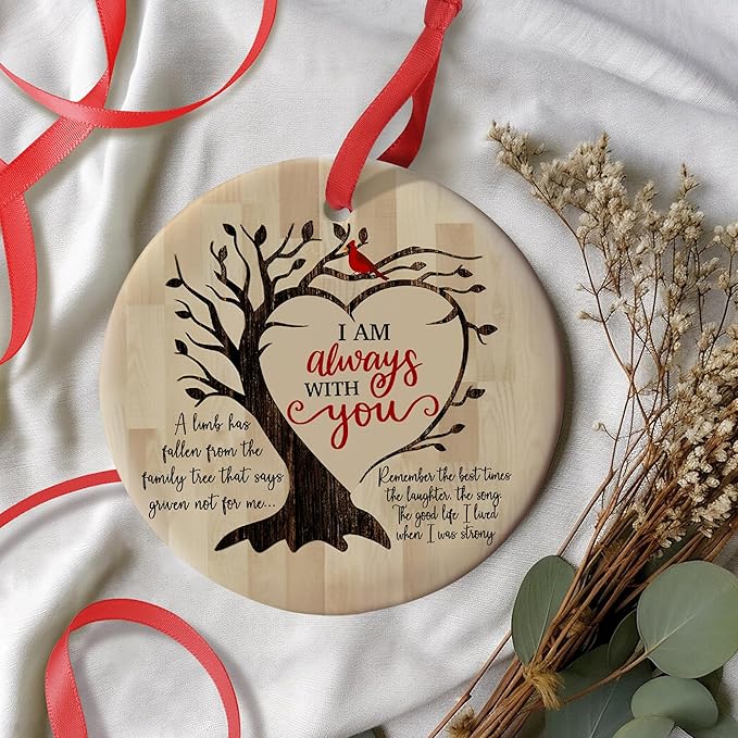 Cardinal I Am Always with You - Memorial Christmas Ornament - Condolence Gift - Loss of Loved One Gift