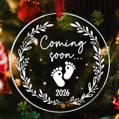 Baby Coming Soon 2026 Ornament Acrylic - Expecting Baby Mom Dad Ornament Xmas Gifts - Pregnancy Announcement Onrament for Family, Husband, Grandparents, Aunt - Expecting Parents to Be Unique Gifts