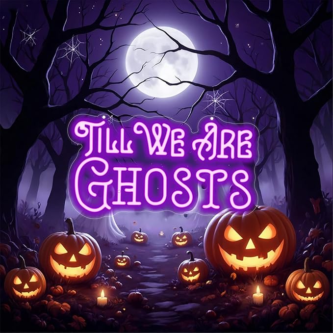 Til We Are Ghosts Neon Sign Halloween Party LED Neon Light Home Decor Gothic Backdrop Decoration Personalized Gift, Valentines Gift Birthday Party, Anniversary Engagement Gift-Purple