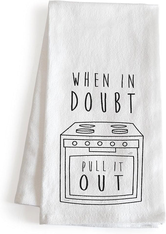 When In Doubt Pull It Out Funny Kitchen Towels 18x24 Inch Dish Towels