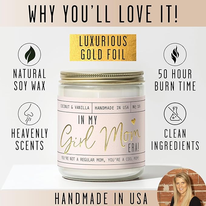 Girl Mom Gifts for Mothers Day - 'in My Girl Mom Era' Soy Candle, w/Vanilla & Coconut I It's a Mama I 50Hr Burn, Made in USA