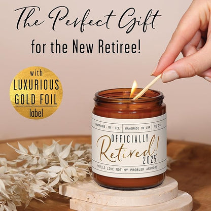 Retirement Gift for Woman - 'Officially Retired 2025' Candle, w/Champagne on Ice I Happy Retirement Gifts for Women 2025 I Retired Gifts for Women I 50Hr Burn, Made in USA