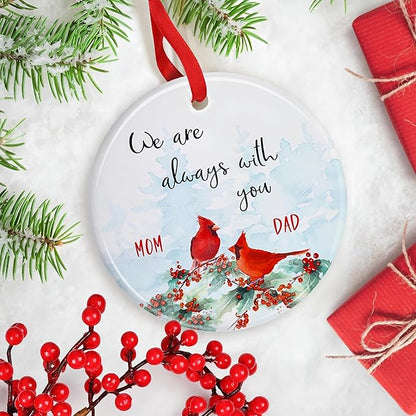 Cardinal Memorial Ornament - Loss of Dad Mom - Always with You Gifts - Memorial Christmas Ornament - Thinking of You - Memorial Gifts for Loss of Mother Father