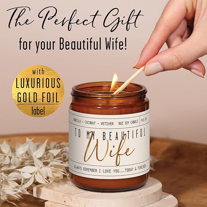 Wedding Anniversary Gifts for Wife, Wife Gifts - "To My Beautiful Wife" Soy Candle, w/Vanilla, Coconut & Vetiver I Gift for Wife from Husband I Anniversary Gifts for Women I 50Hr Burn, Made in USA