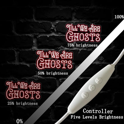 Til We Are Ghosts Neon Sign Halloween Party LED Neon Light Home Decor Gothic Backdrop Decoration Personalized Party, Anniversary Engagement Gift-Red