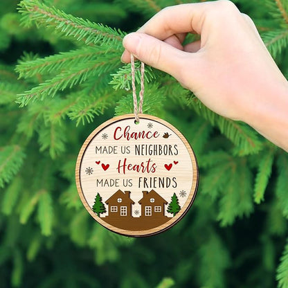 Christmas Neighbor Gifts for Friends - Wooden Christmas Ornaments 2025 for Tree Decorations - Gifts for Neighbors Friends BFF Bestie Women Men, Neighbor Ornaments, Awesome Neighbor Gift